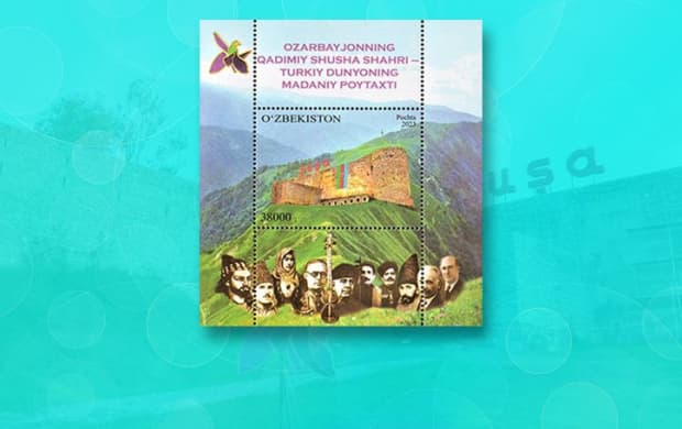 v-uzbekistane-vypustili-pochtovuyu-marku-posvyashchyonnuyu-azerbajdzhanskomu-gorodu-shusha