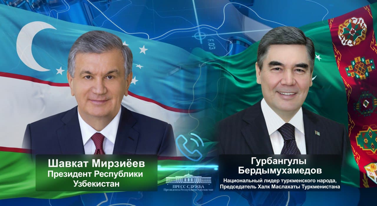 Gurbanguly Berdimuhamedov and Shavkat Mirziyoyev discussed Turkmen-Uzbek relations