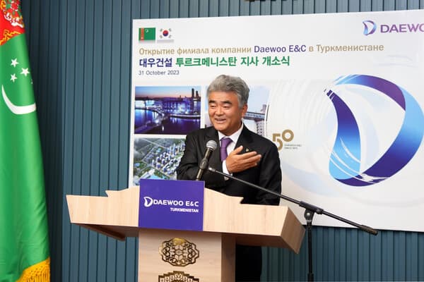 Daewoo E&C expects to enter the Central Asian market through its branch in Ashgabat.